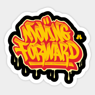 Moving forward graffiti Sticker